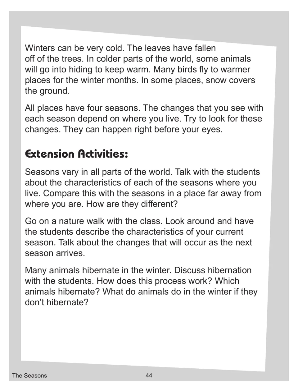 Passage ends with winter and seasons by place; extension activities on local seasons, a nature walk, hibernation