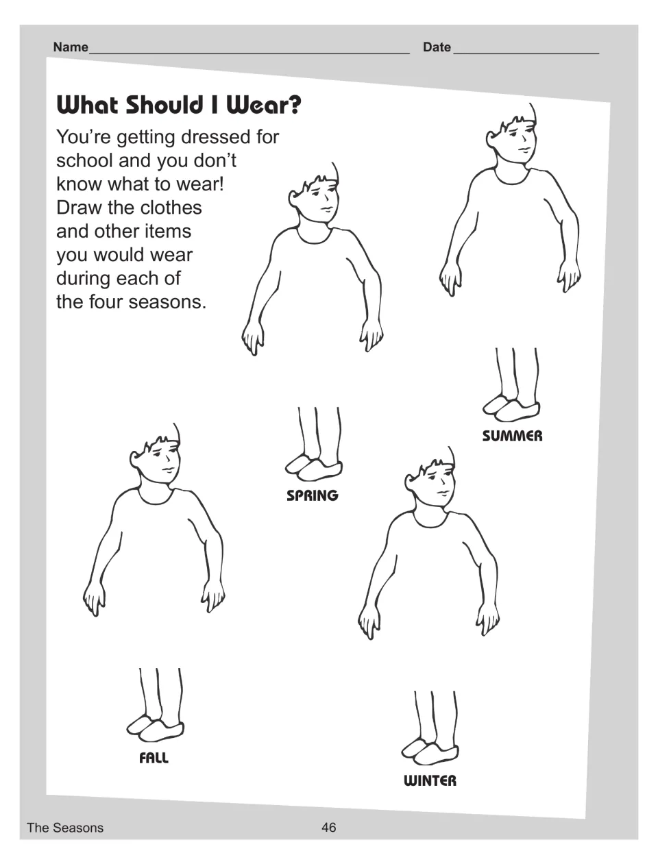 What Should I Wear?: students draw clothes on four child outlines, one for each season, to dress for school