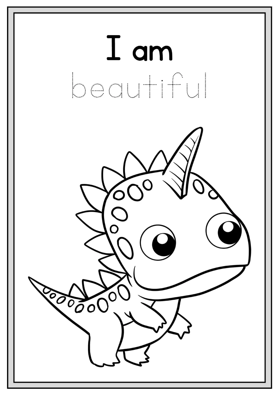 Alphabet affirmation coloring activity: 'I am beautiful', with 'beautiful' to trace and a dinosaur to color