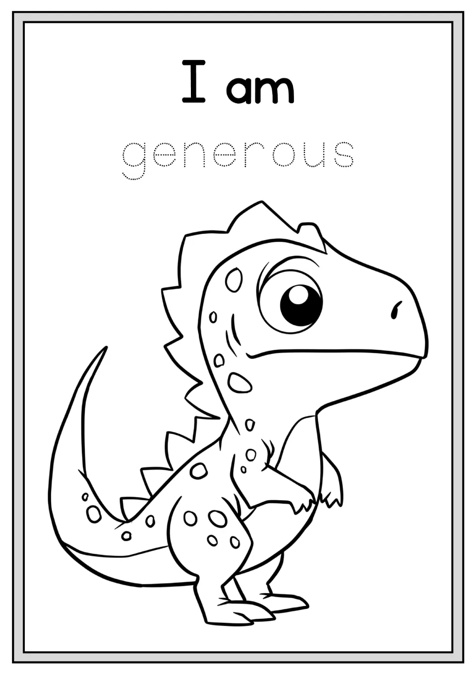 Alphabet affirmation coloring activity: 'I am generous', with 'generous' to trace and a dinosaur to color