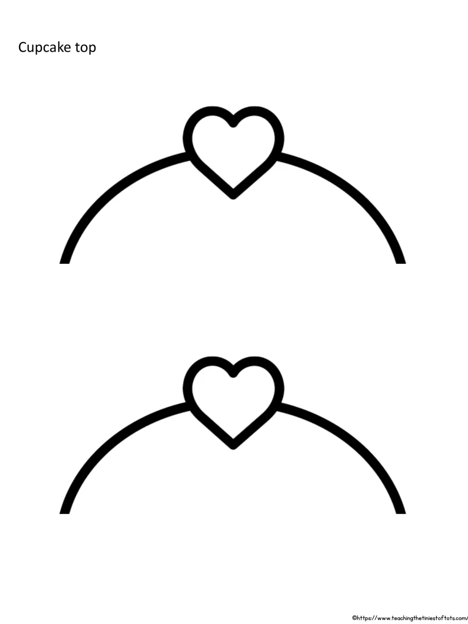 Cupcake top: two arched cut-out pieces with a heart at the peak for students to cut out and glue above the frosting