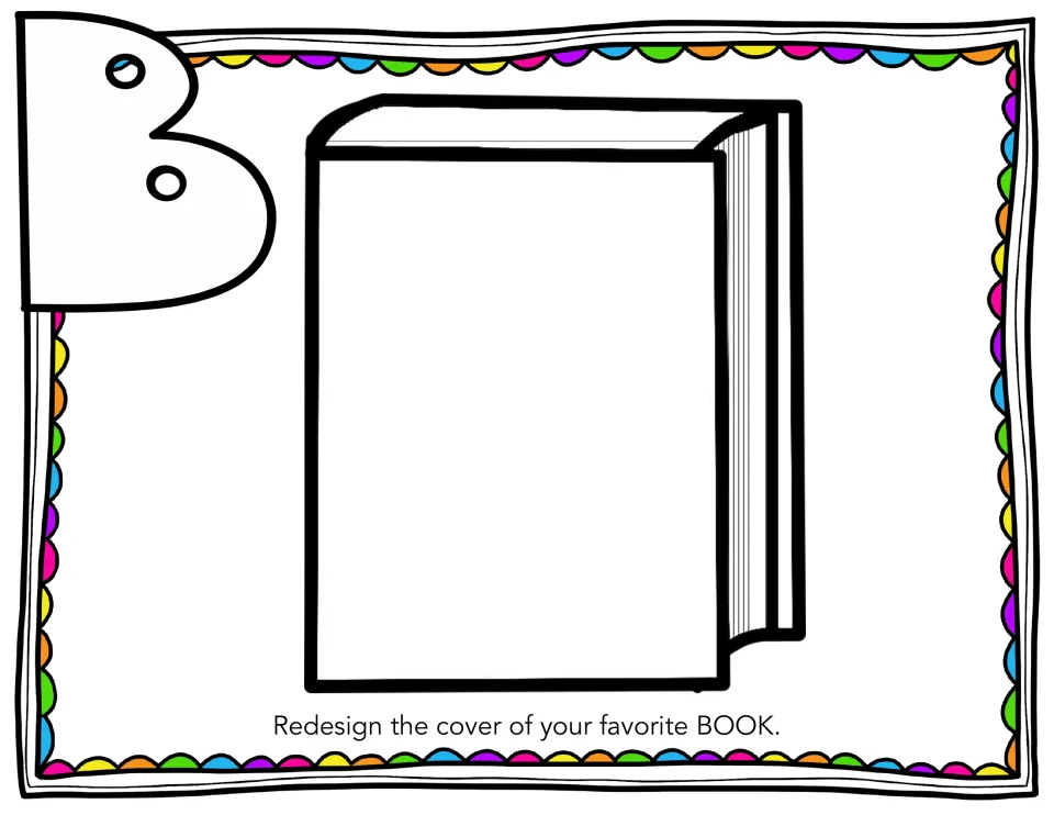 Letter B, Book: students redesign the cover of their favorite book on a blank book outline