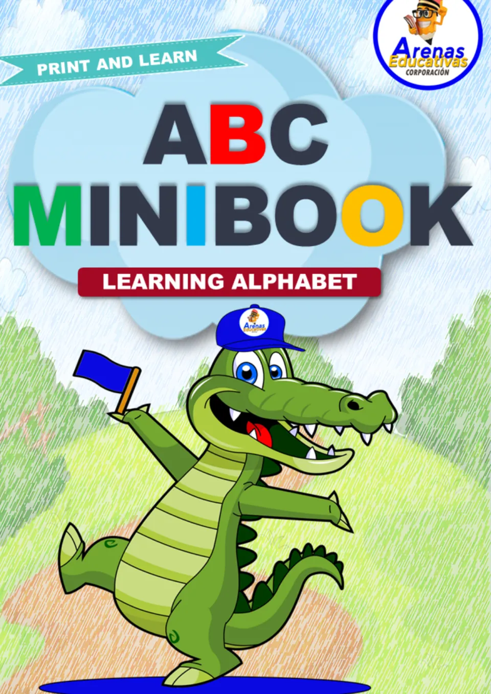 Cover of ABC Minibook: Learning Alphabet, a Print and Learn set from Arenas Educativas with a waving cartoon crocodile