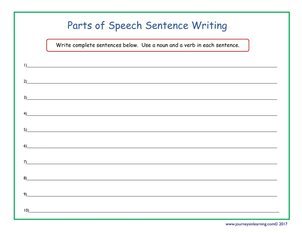 Sentence writing: students write 10 complete sentences, each one using a noun and a verb
