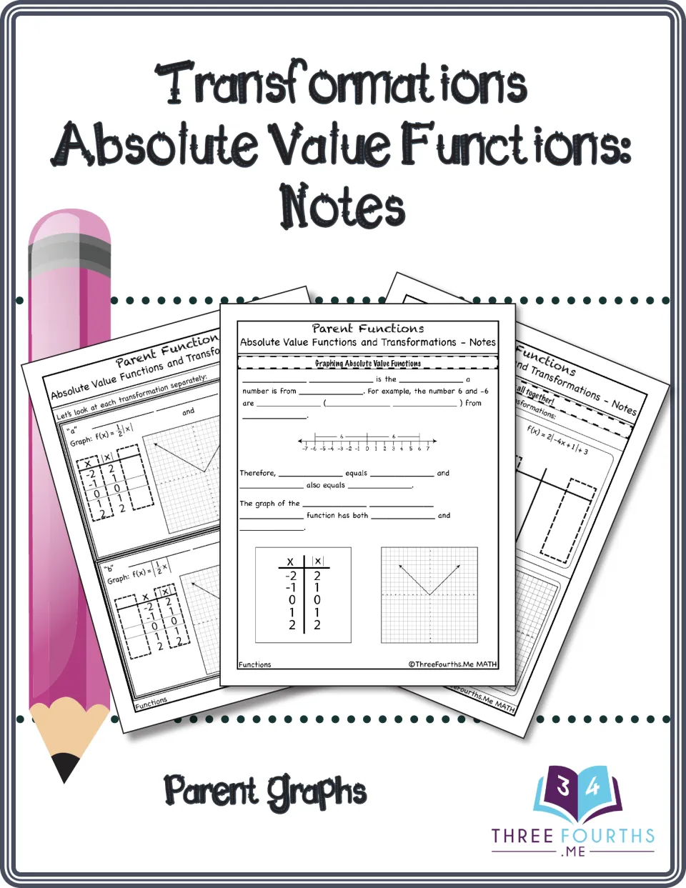 Cover for absolute value function transformation notes on parent graphs, showing fill-in pages with tables and V graphs