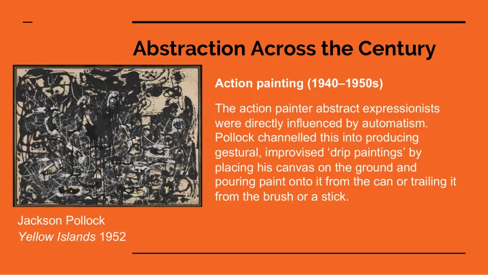 Action painting lesson slide explains Pollock’s drip painting process alongside his Yellow Islands, 1952