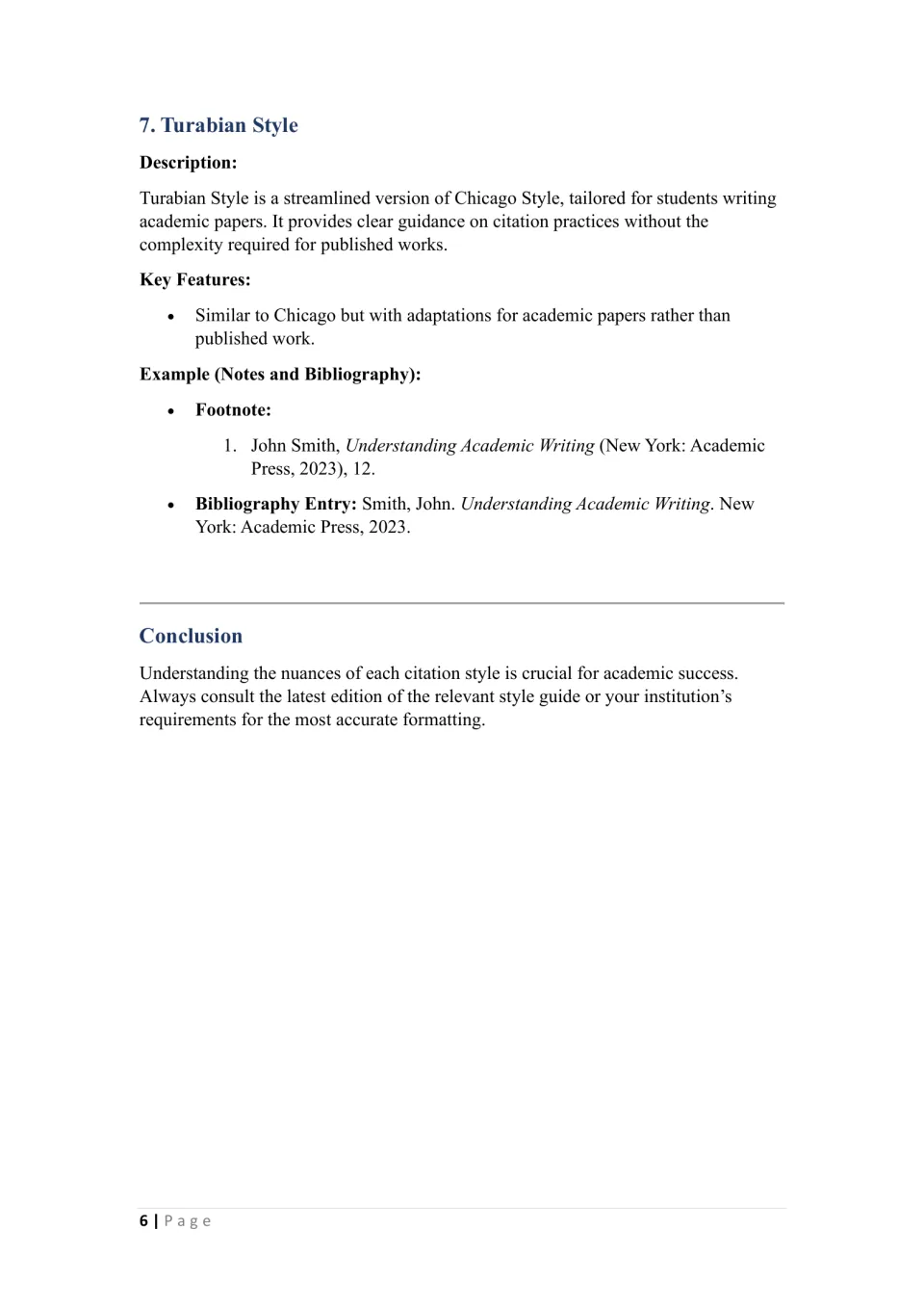 Turabian Style as a student version of Chicago, with a footnote and bibliography entry, followed by a short conclusion