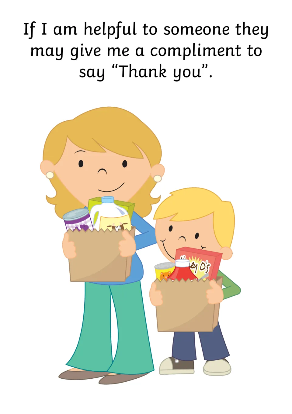 Being helpful can lead to a compliment that means 'Thank you': a woman and a boy each carry a paper bag of groceries