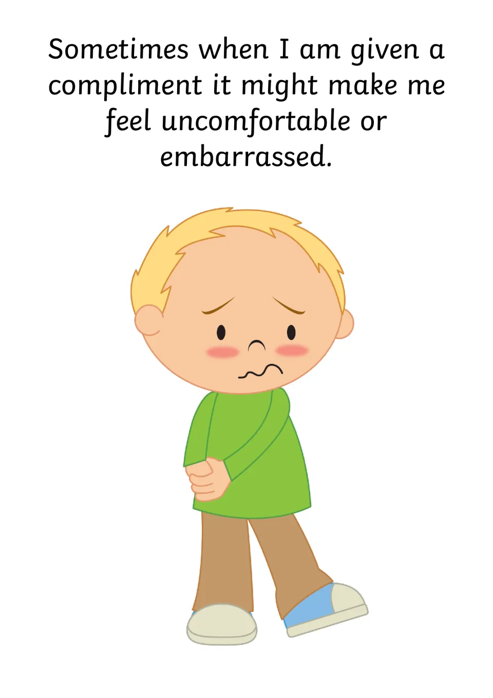 A compliment might make me feel uncomfortable or embarrassed, shown by a blushing boy clutching his arm