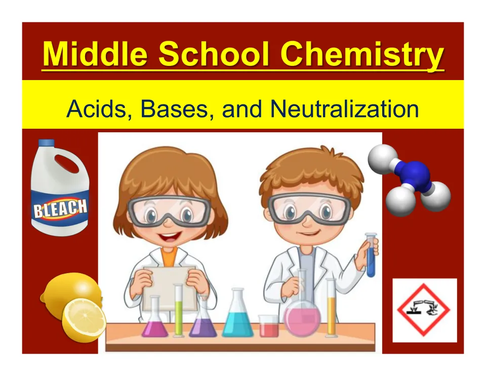 Middle School Chemistry cover for acids, bases and neutralization, showing kids in goggles with flasks, bleach and a lemon
