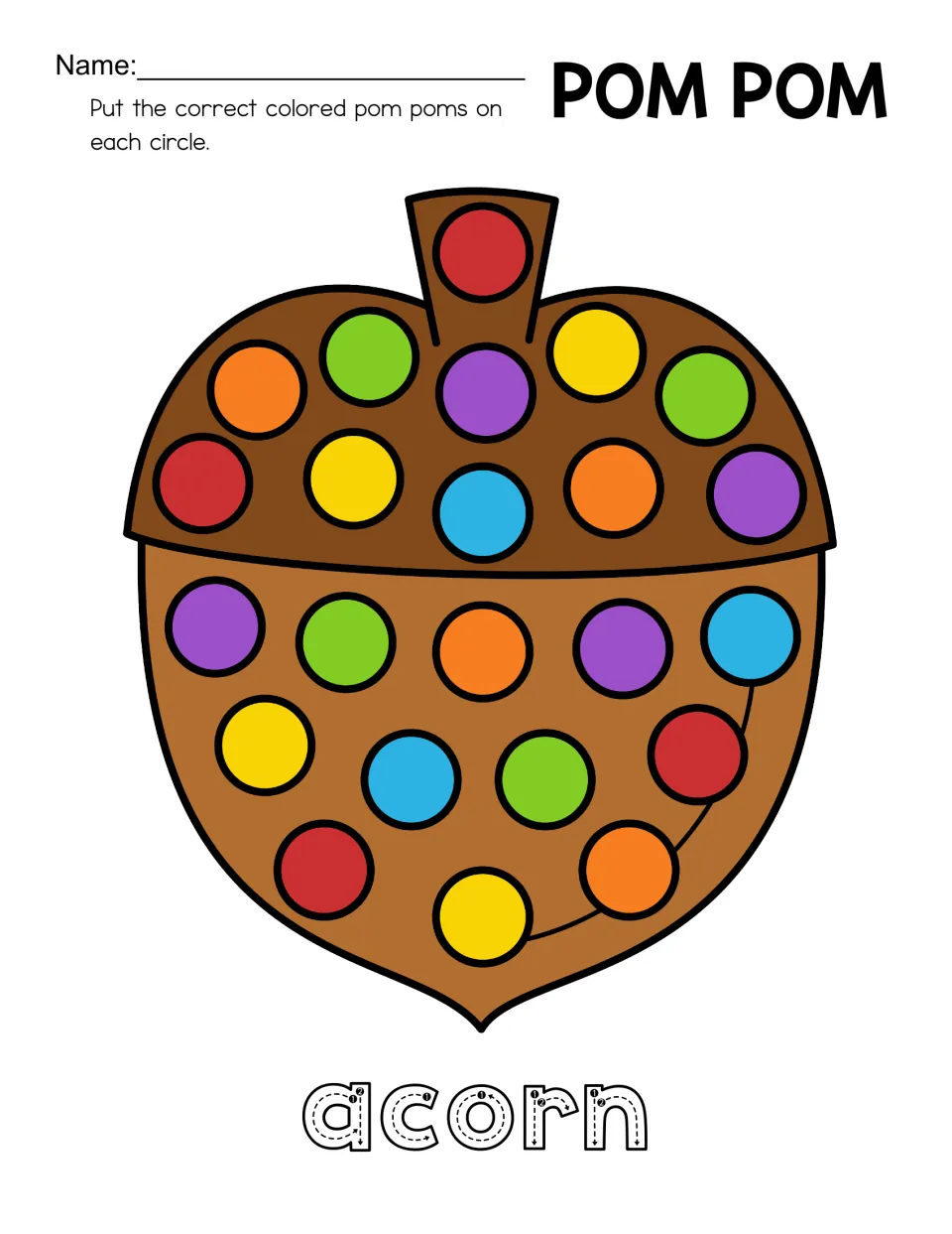 Acorn color-matching mat with multicolored circles for pom poms and the word 'acorn' in tracing letters