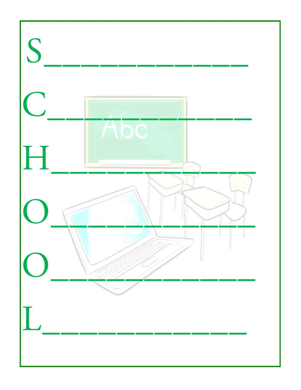 School acrostic writing sheet provides the letters S, C, H, O, O, L for words, phrases or sentences