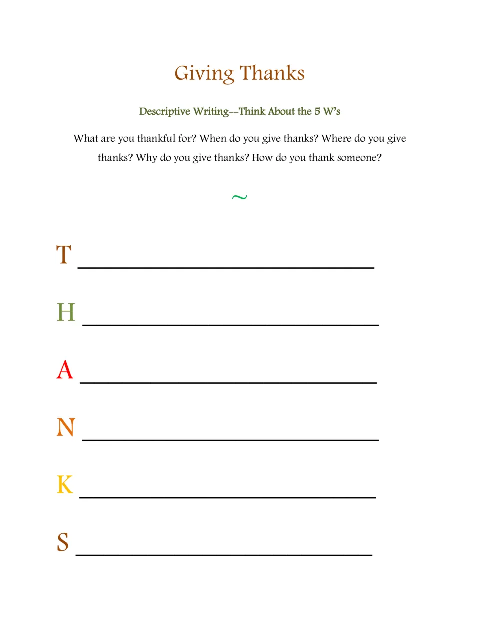 Giving Thanks acrostic sheet uses THANKS and asks what, when, where and why students give thanks, and how