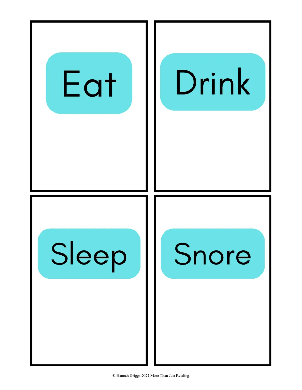 Verb cards Eat, Drink, Sleep and Snore for students to read aloud or pretend to do when each card is held up