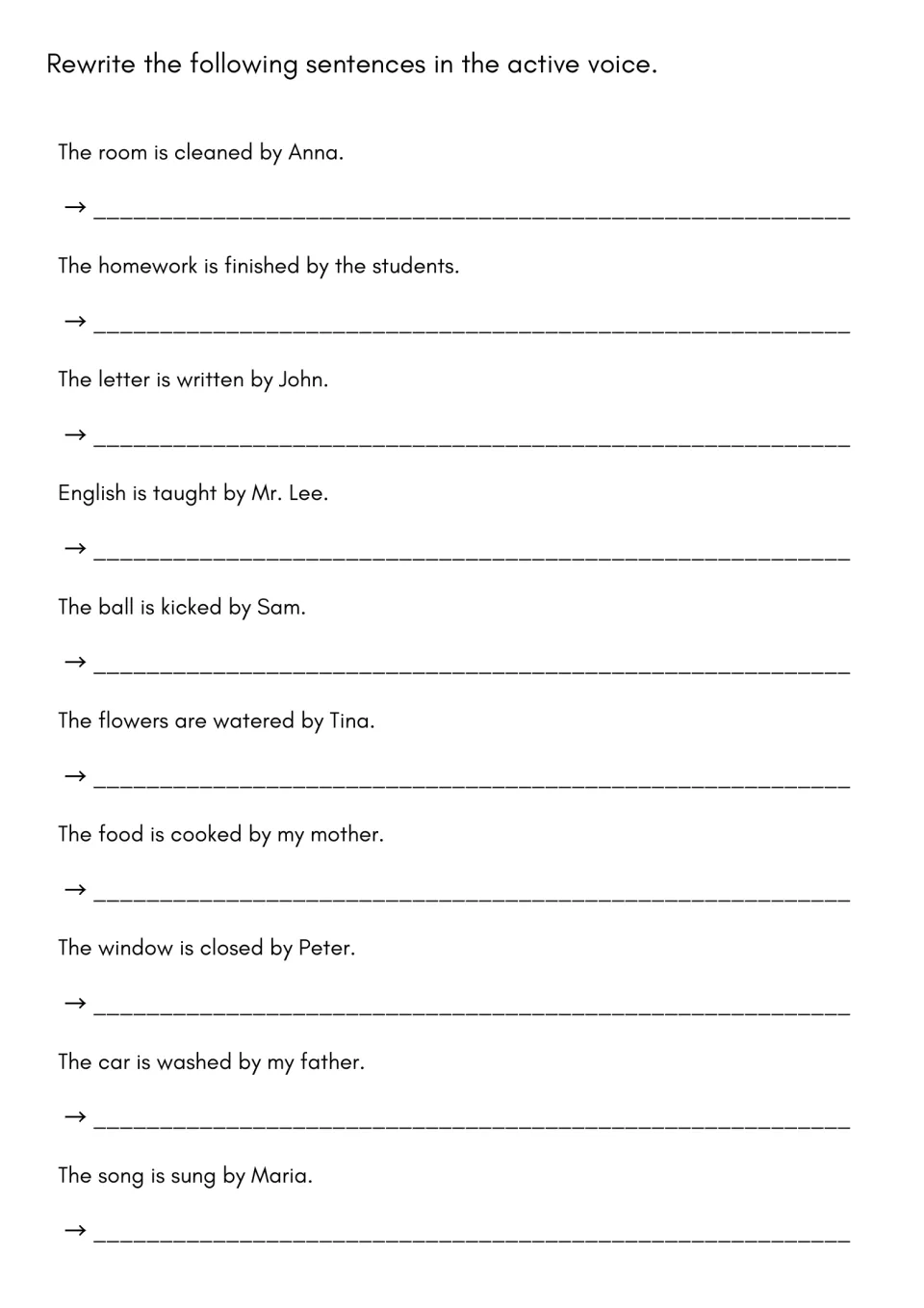 Passive to active voice: students rewrite 10 sentences such as The room is cleaned by Anna with the doer as the subject