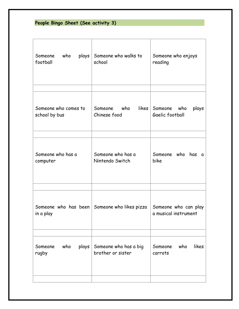 People Bingo sheet: 15 'Someone who...' prompts such as plays Gaelic football or likes pizza, each with a space to sign