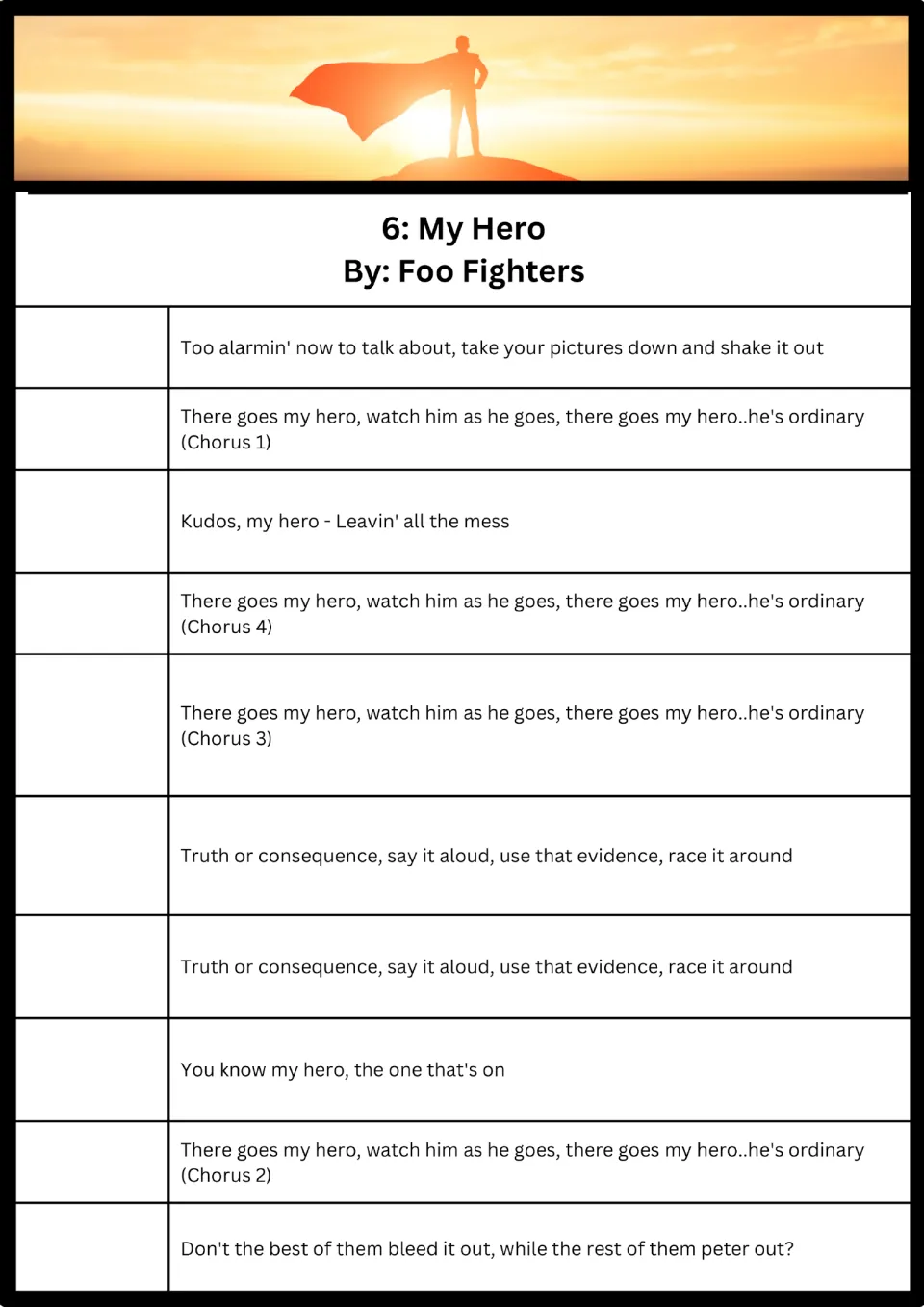 Song 6, My Hero by Foo Fighters: students order 10 short lyric lines, four of them numbered choruses, while listening
