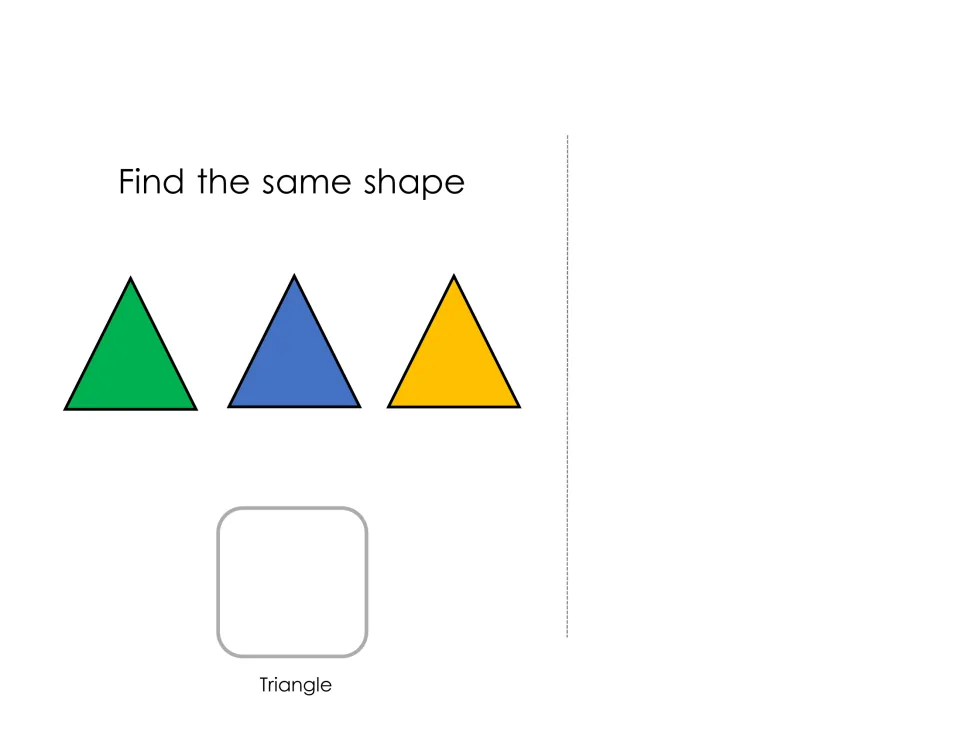 Triangle matching for Find the same shape: green, blue and yellow triangles, and students attach a triangle card below