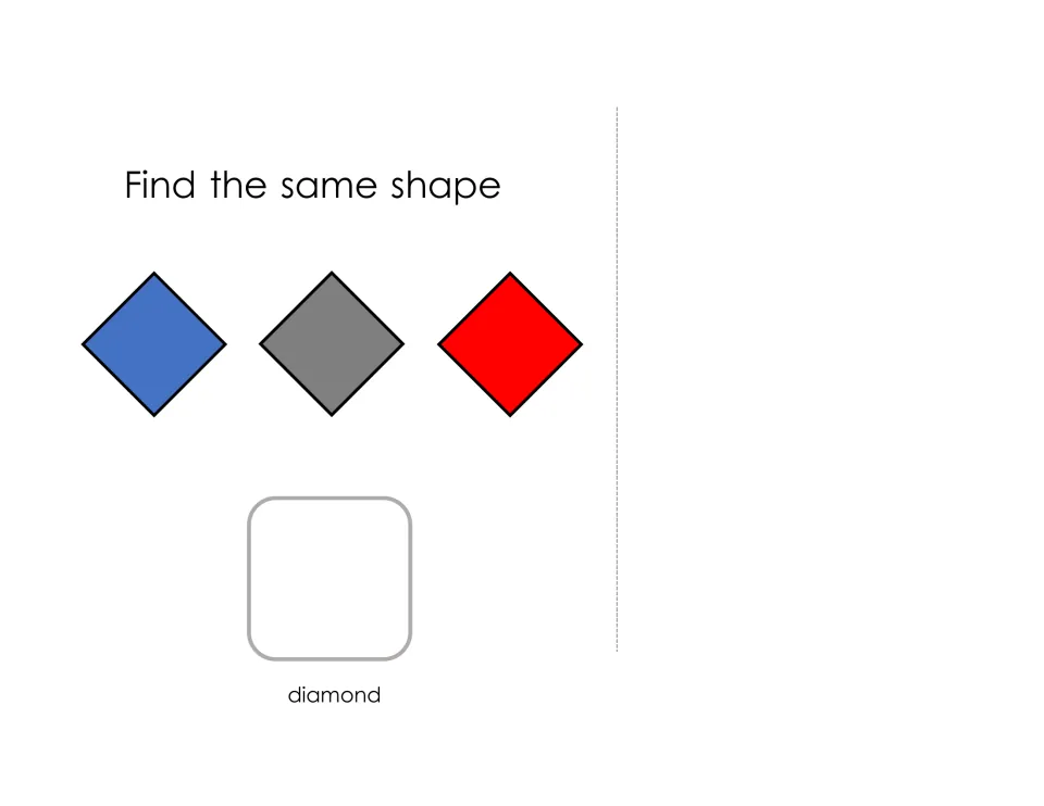 Diamond matching: students view blue, gray and red diamonds, then choose a diamond card to attach above the word diamond