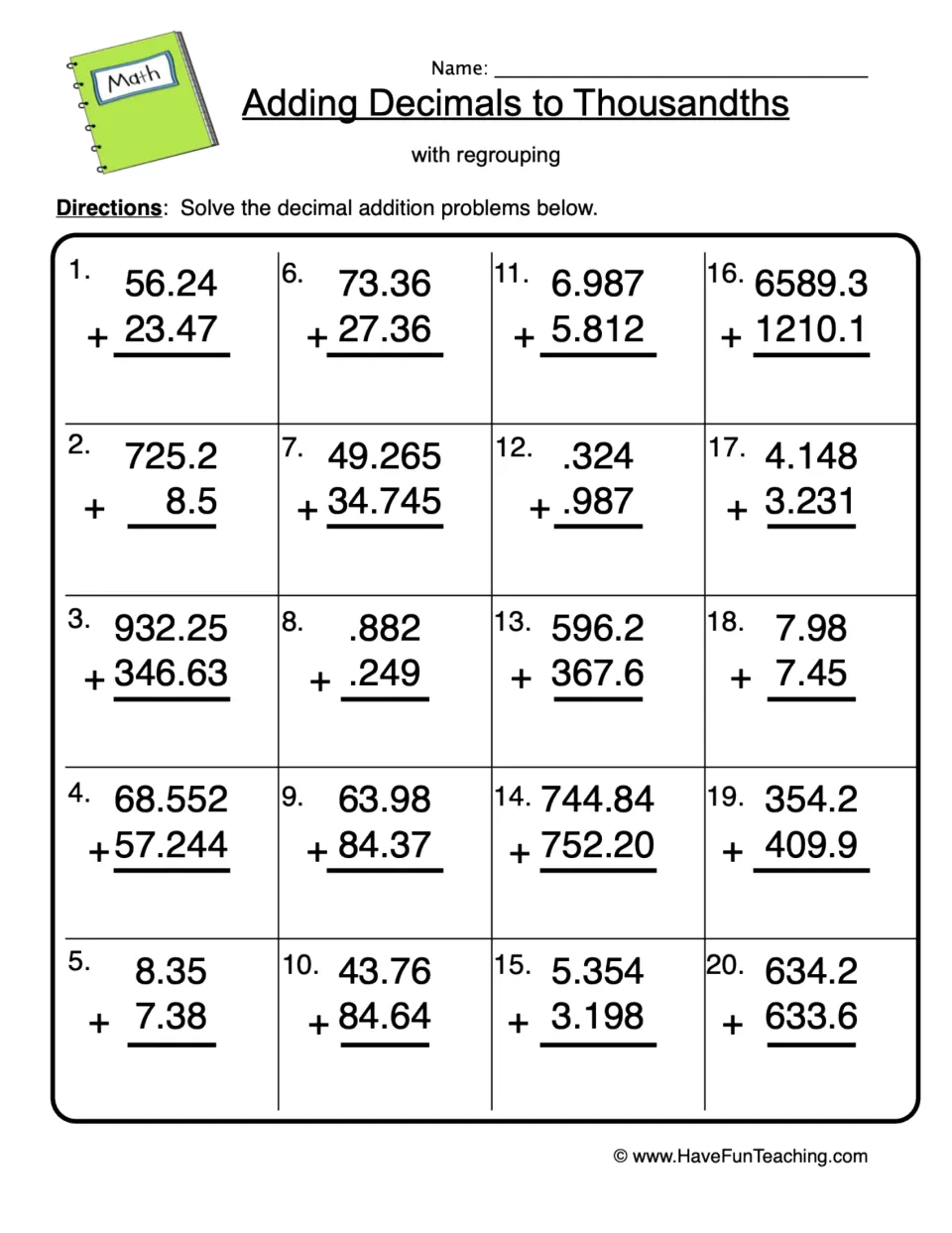 Decimal addition practice: 20 problems to thousandths with regrouping, including 56.24 + 23.47 and .324 + .987