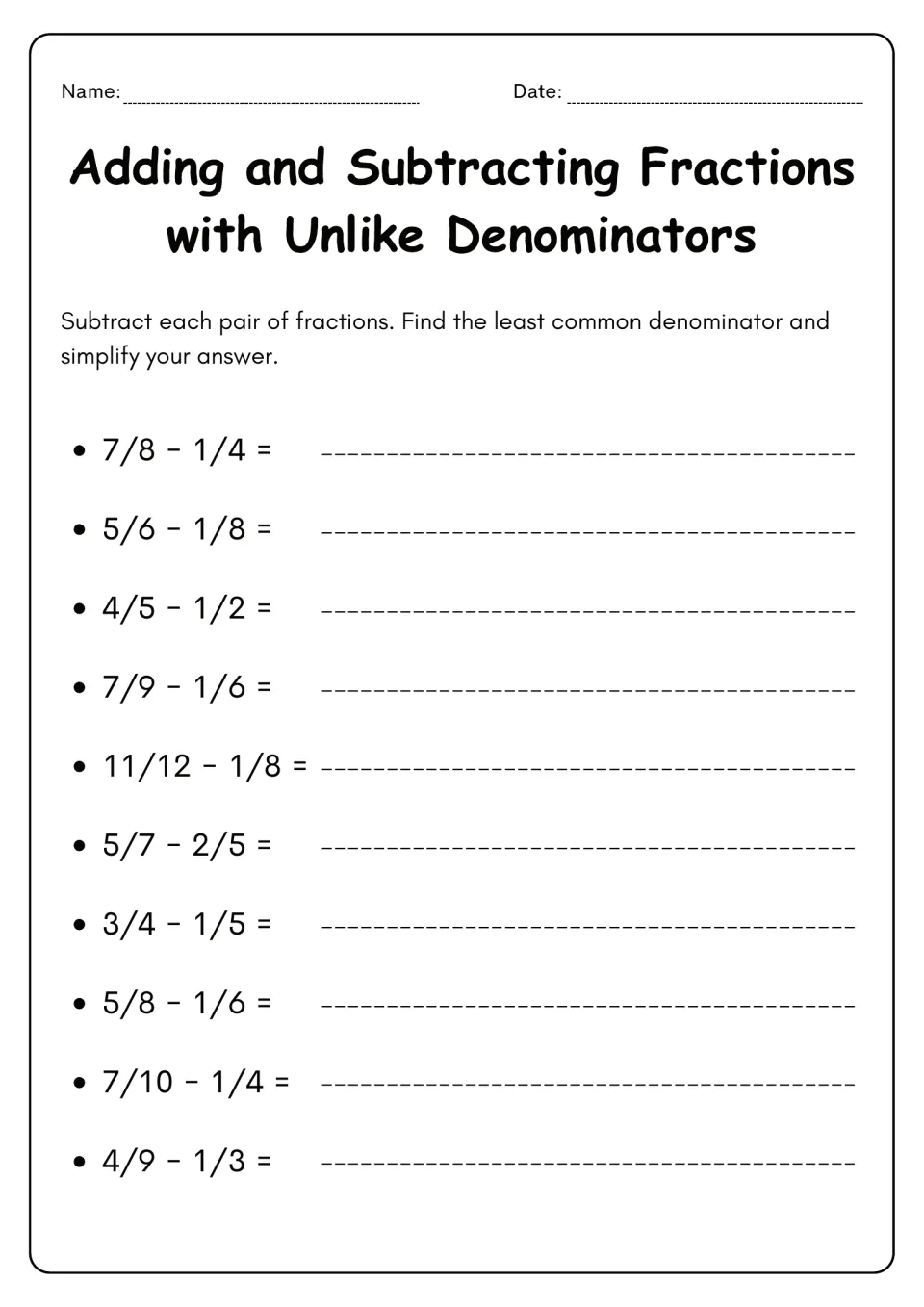Fraction subtraction drill: students subtract 10 unlike-denominator pairs, from 7/8 − 1/4 to 4/9 − 1/3, then simplify