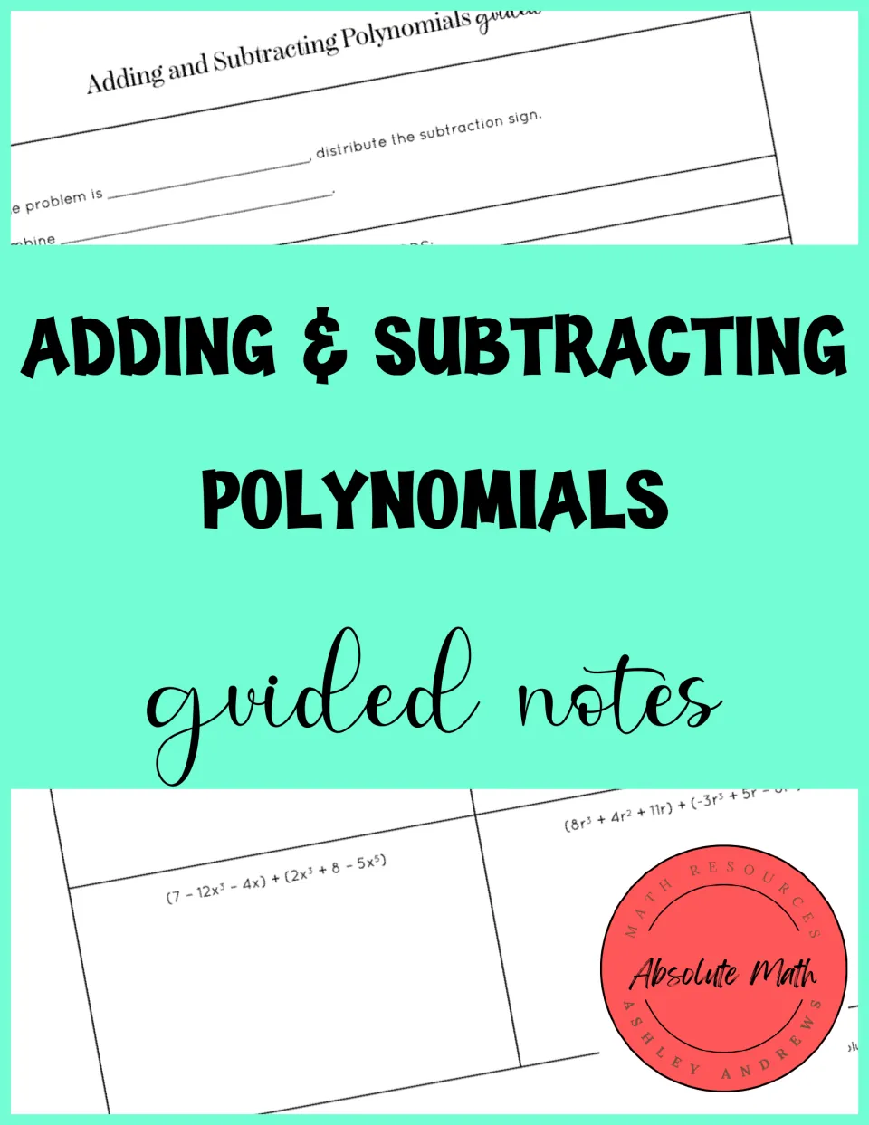 Adding & Subtracting Polynomials guided notes cover showing a notes page with steps and sample polynomial problems