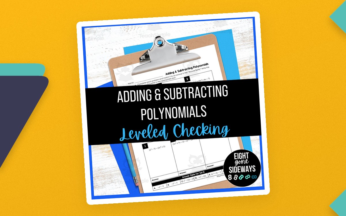 Adding and Subtracting Polynomials Leveled Checking cover with worksheet previews