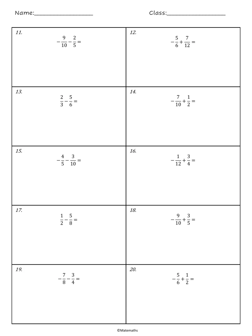 Problems 11-20: students add or subtract negative and positive fractions with unlike denominators, like -9/10 - 2/5