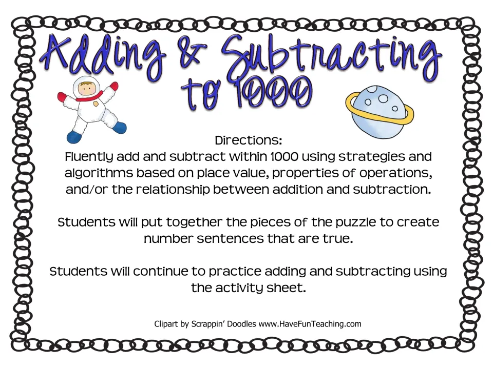 Adding & Subtracting to 1000 directions: build true number sentences from puzzle pieces, then use a practice sheet