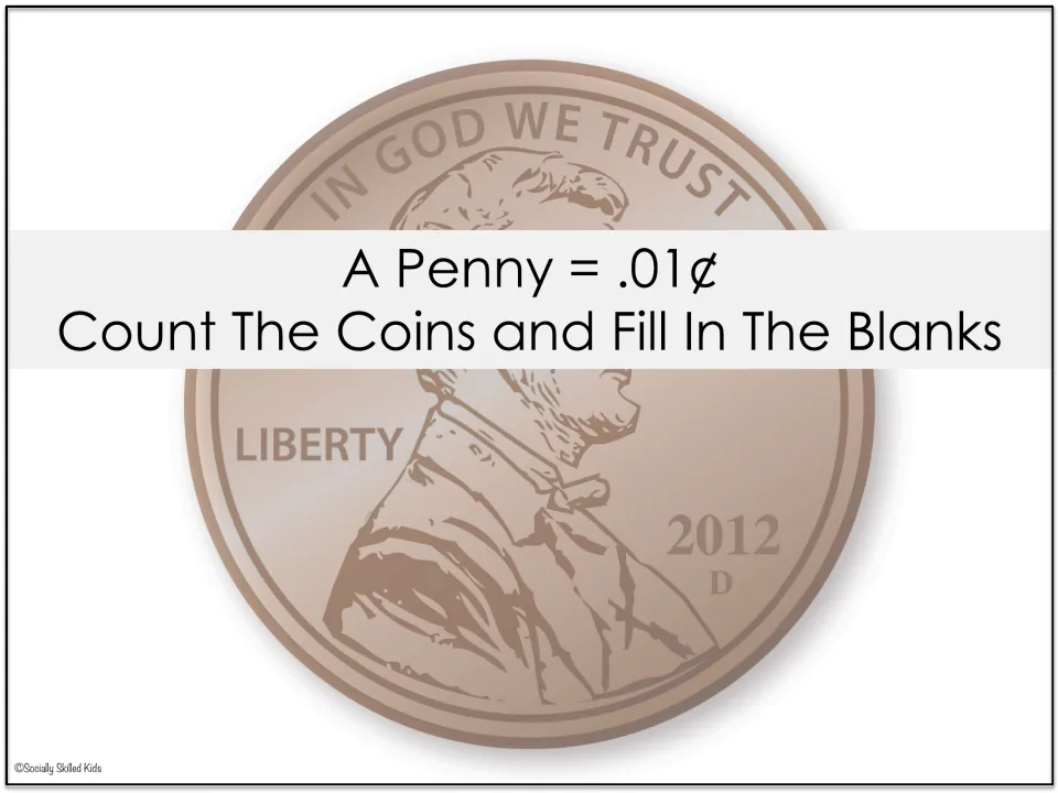 Penny section title: A Penny = .01¢, Count The Coins and Fill In The Blanks, shown over a large 2012 penny image
