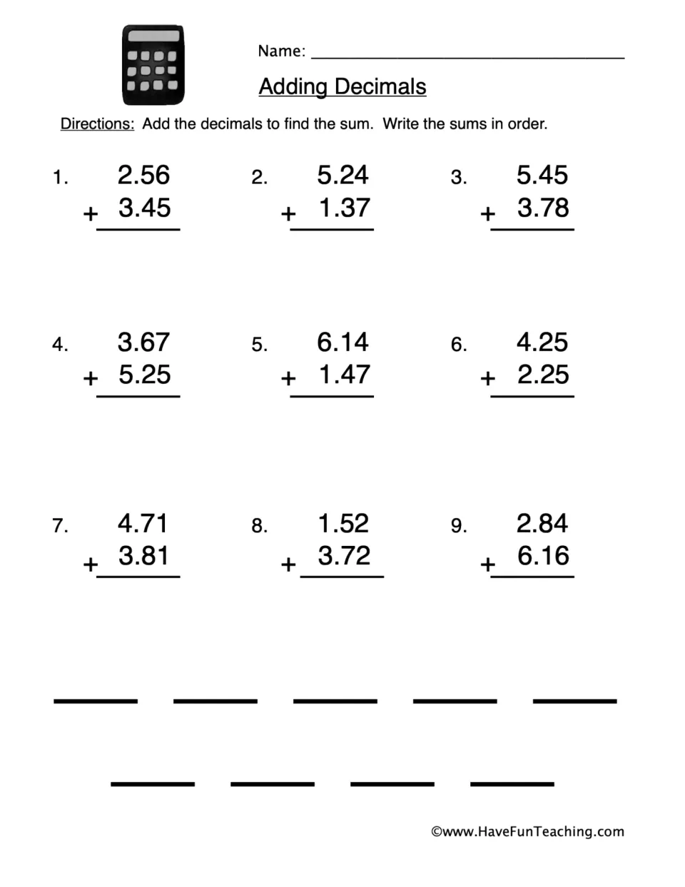 Adding decimals: students solve 9 vertical hundredths sums such as 2.56 + 3.45, then write the sums in order
