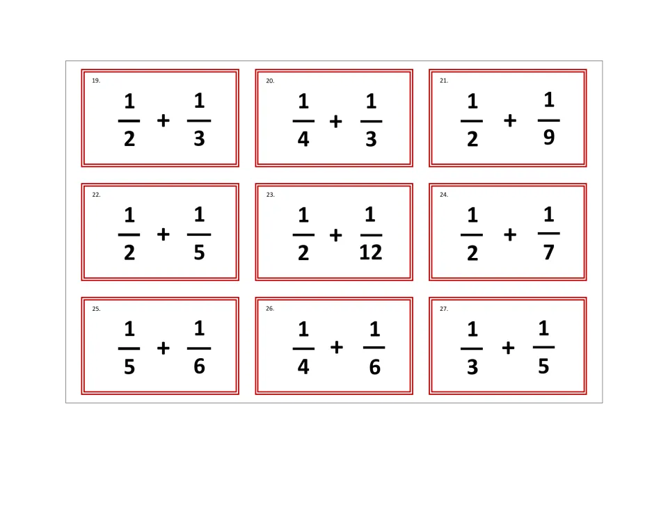Unlike denominators, both changed: tickets 19-27 have students add unit fractions like 1/2 + 1/3, 1/4 + 1/6 and 1/3 + 1/5