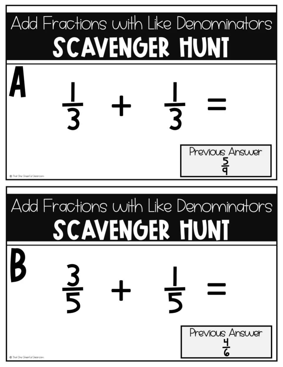 Scavenger hunt cards A and B: students add 1/3 + 1/3 and 3/5 + 1/5, each card showing a previous answer of 5/9 or 4/6
