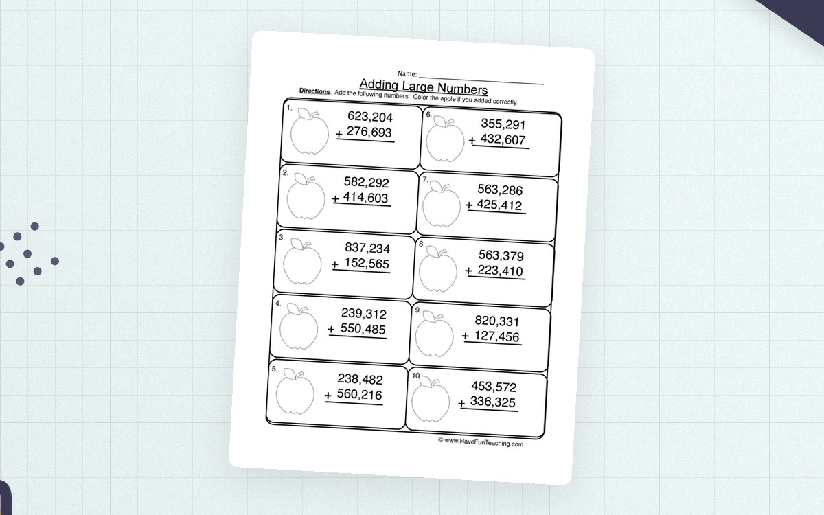 Adding Large Numbers worksheet with ten vertical six-digit addition problems and apple outlines.