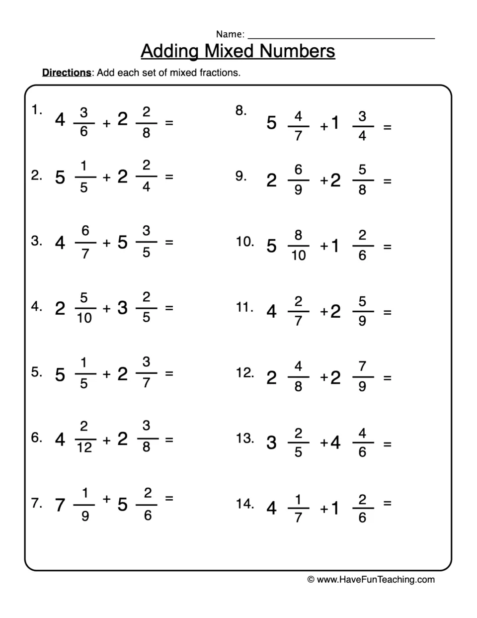 Adding mixed numbers: students add 14 pairs of mixed numbers with unlike denominators, such as 4 3/6 + 2 2/8