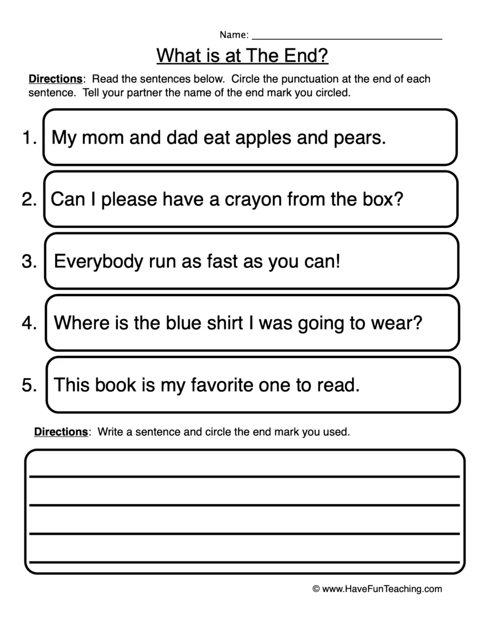What is at The End? End punctuation: students circle the end mark in 5 sentences, name it, then write a sentence