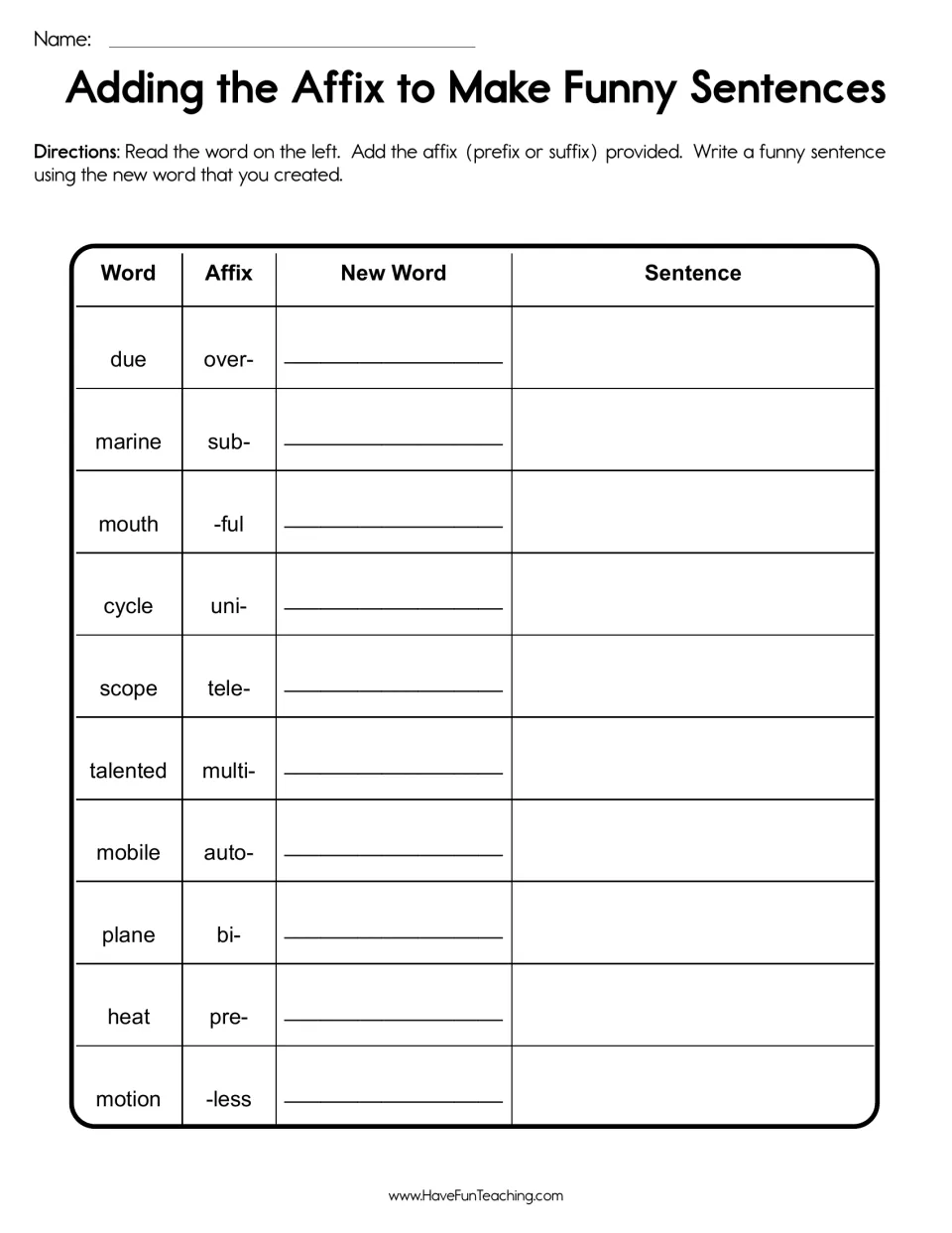 Prefixes and suffixes: students add over-, sub-, -ful, -less and more to 10 base words, then write a funny sentence