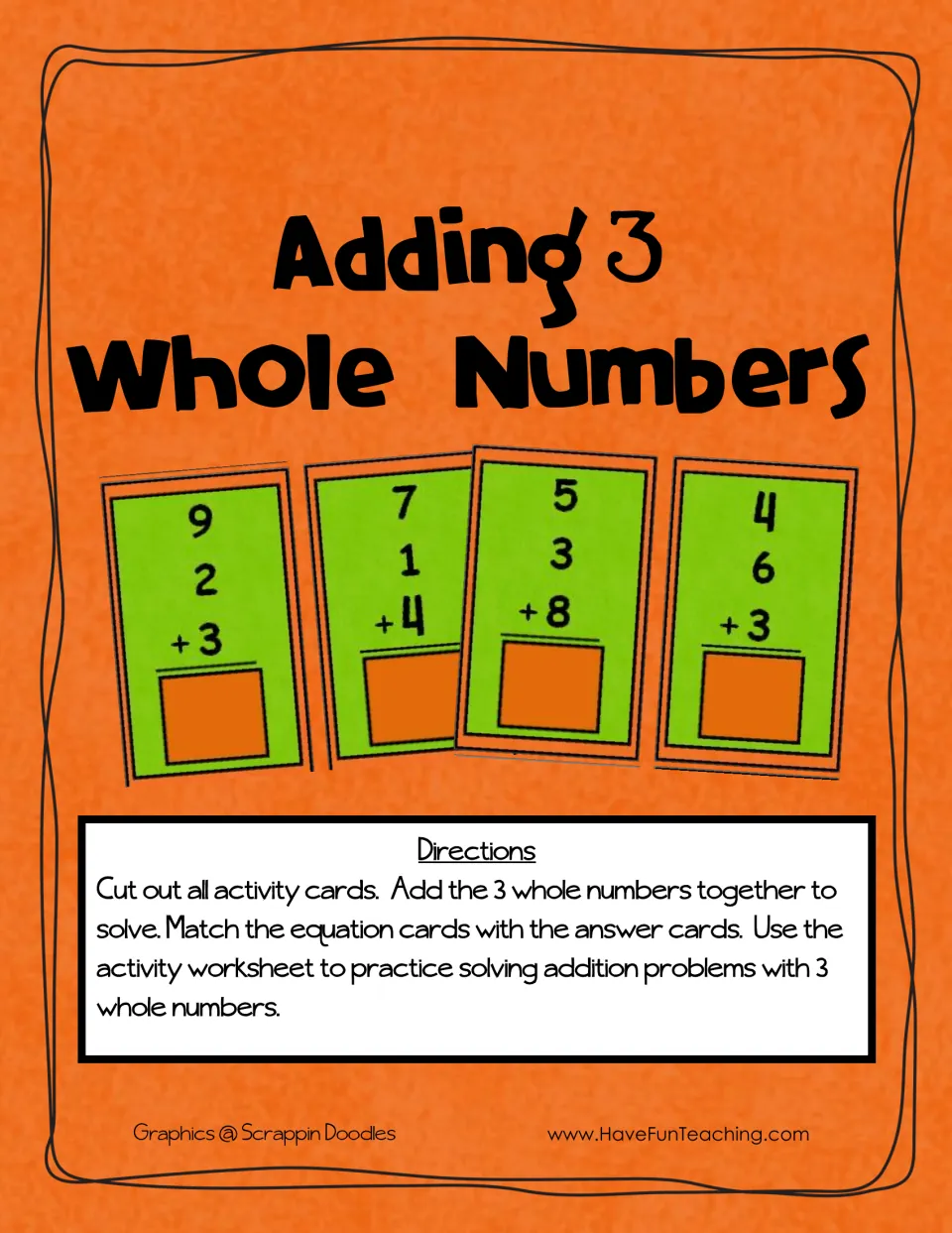 Adding 3 Whole Numbers cover: sample equation cards and directions to cut out, add and match them to answer cards