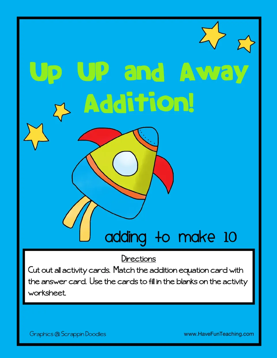 Up Up and Away Addition! cover: rocket and stars with directions to cut out cards, match sums to 10 and fill a worksheet