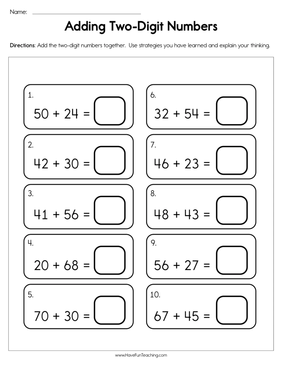 Two-digit addition: students solve 10 sums such as 50 + 24 and 67 + 45 and explain the strategy they used
