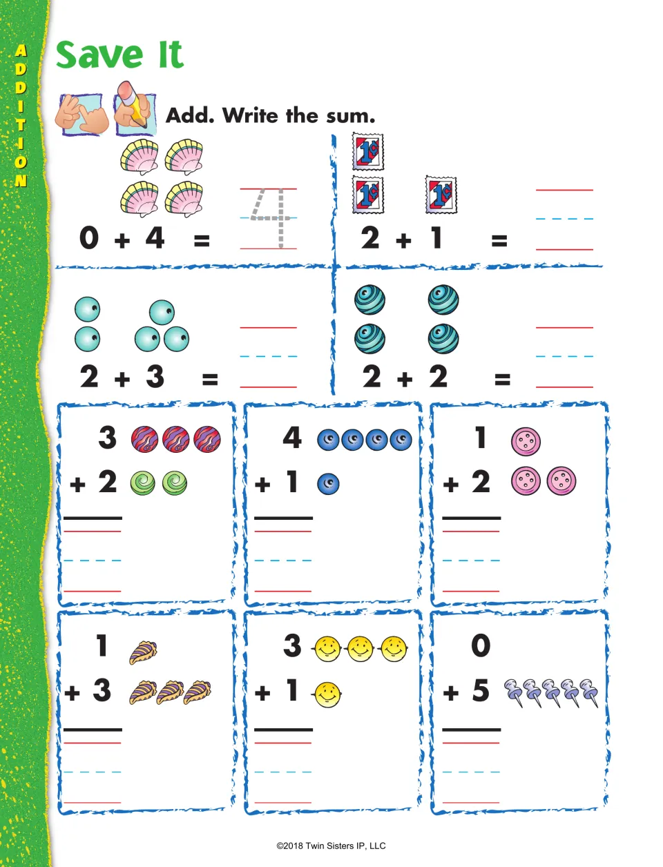 Save It addition facts: students add small groups of shells, stamps, marbles and buttons and write sums to 5
