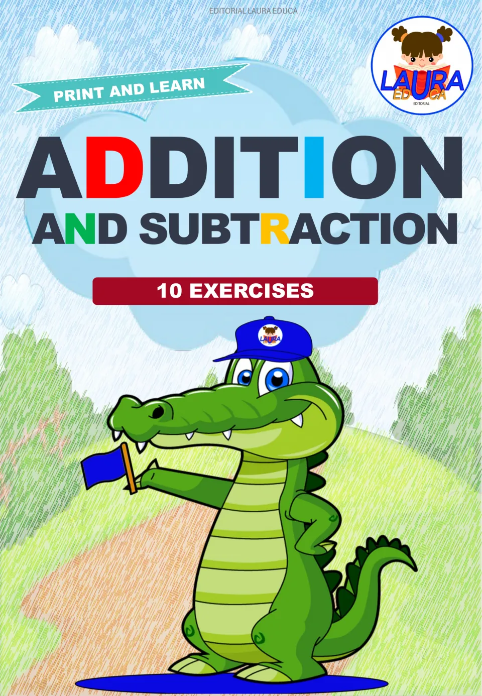 Cover of the addition and subtraction resource, labeled 'Print and Learn' and '10 Exercises' by Laura Educa