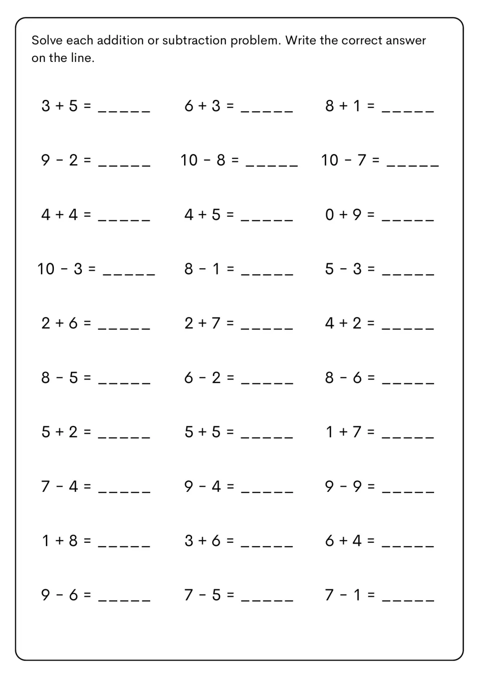 Mixed facts to 10: students solve 30 addition or subtraction problems such as 3 + 5, 10 - 8 and 9 - 9 on one sheet