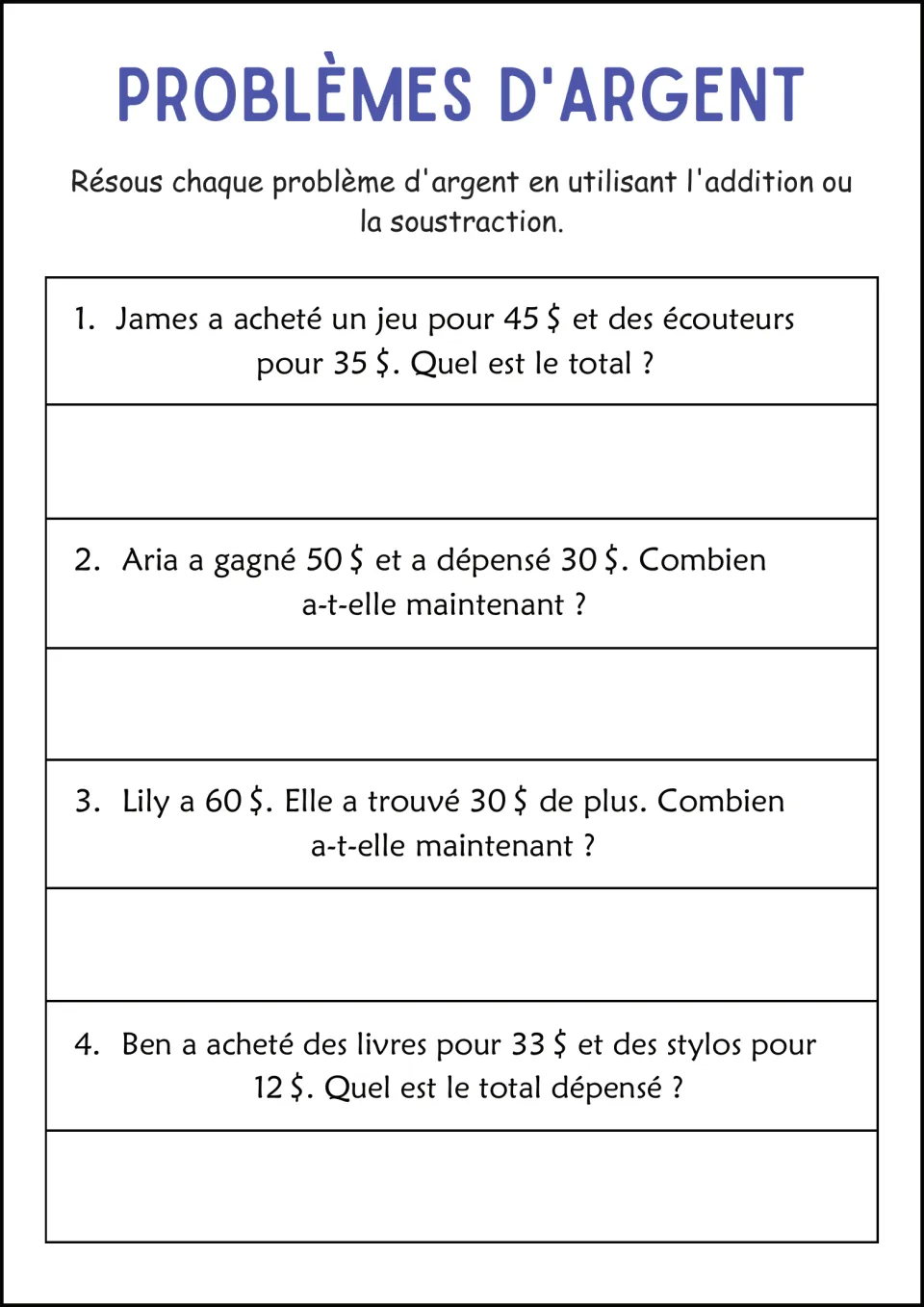 Dollar addition and subtraction in French: students solve 4 stories, including James's $45 game and $35 headphones