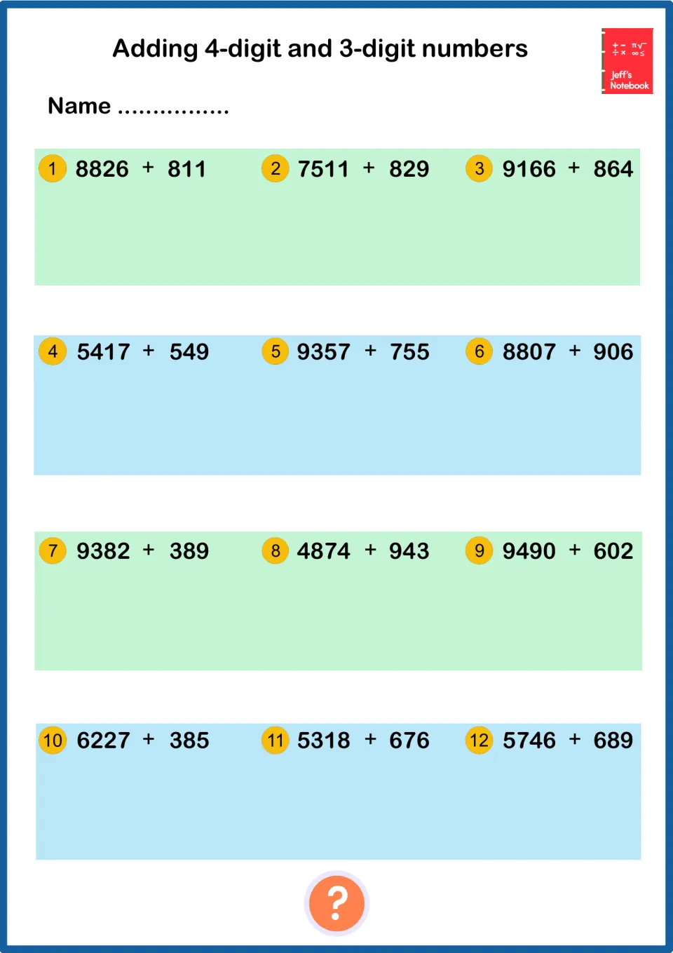 Adding 4-digit and 3-digit numbers: students solve 12 sums such as 8826 + 811 and 5746 + 689, regrouping as needed