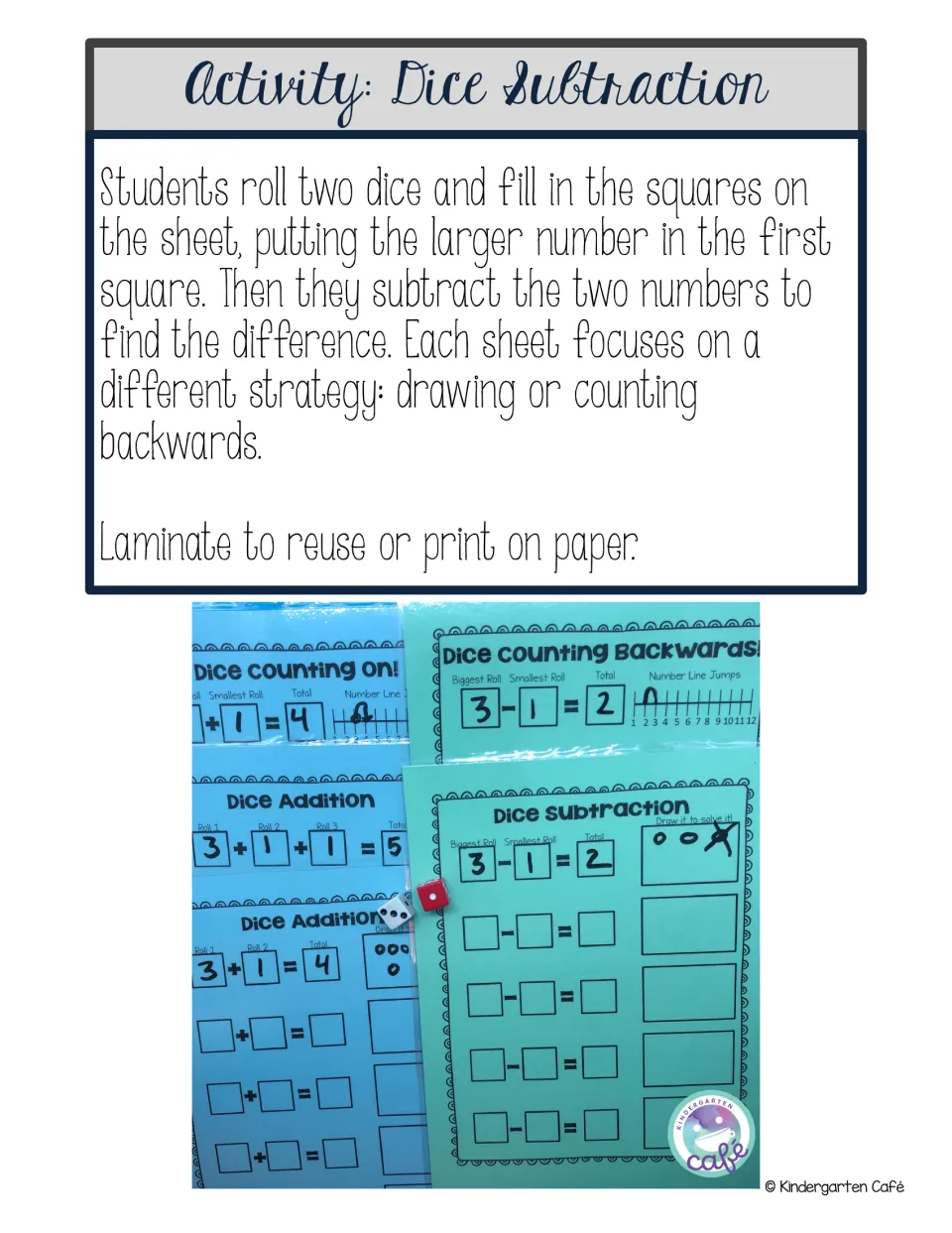 Dice Subtraction directions: students roll two dice, put the larger number first and subtract by drawing or counting back