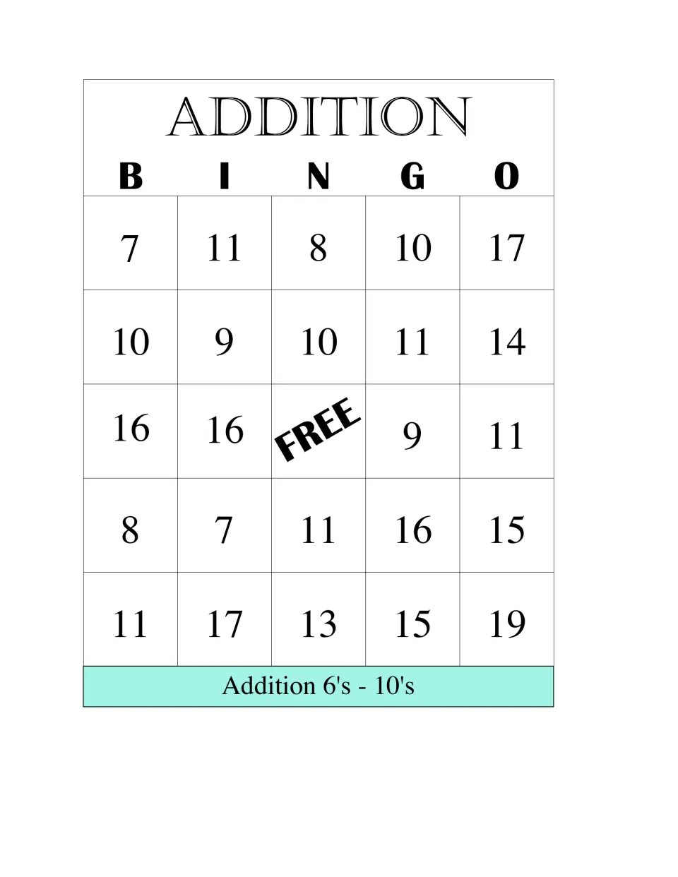 Second Addition 6's-10's bingo card listing sums like 7, 10, 17 and 19 that students cover when its fact is called