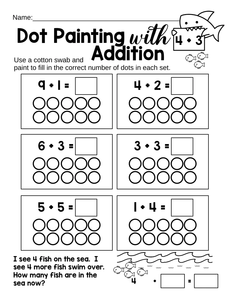 Mixed facts: students dot-paint ten frames for 9+1, 4+2, 6+3, 3+3, 5+5 and 1+4, then a word problem: 4 fish plus 4 more