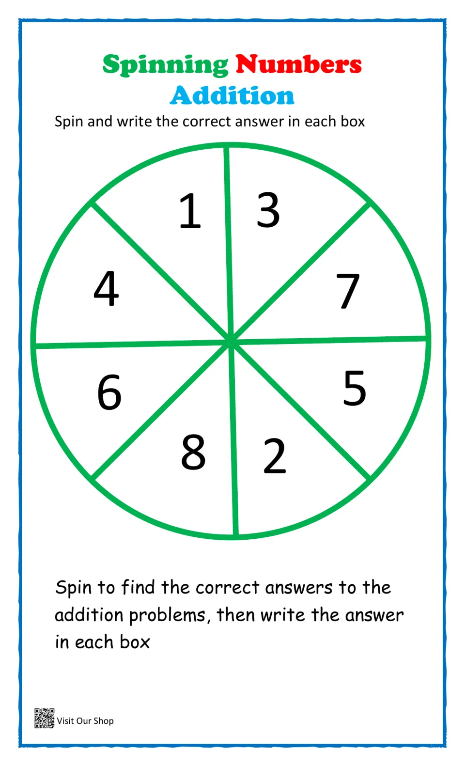 Spinning Numbers Addition spinner numbered 1 to 8: students spin it to find the answer to each addition problem