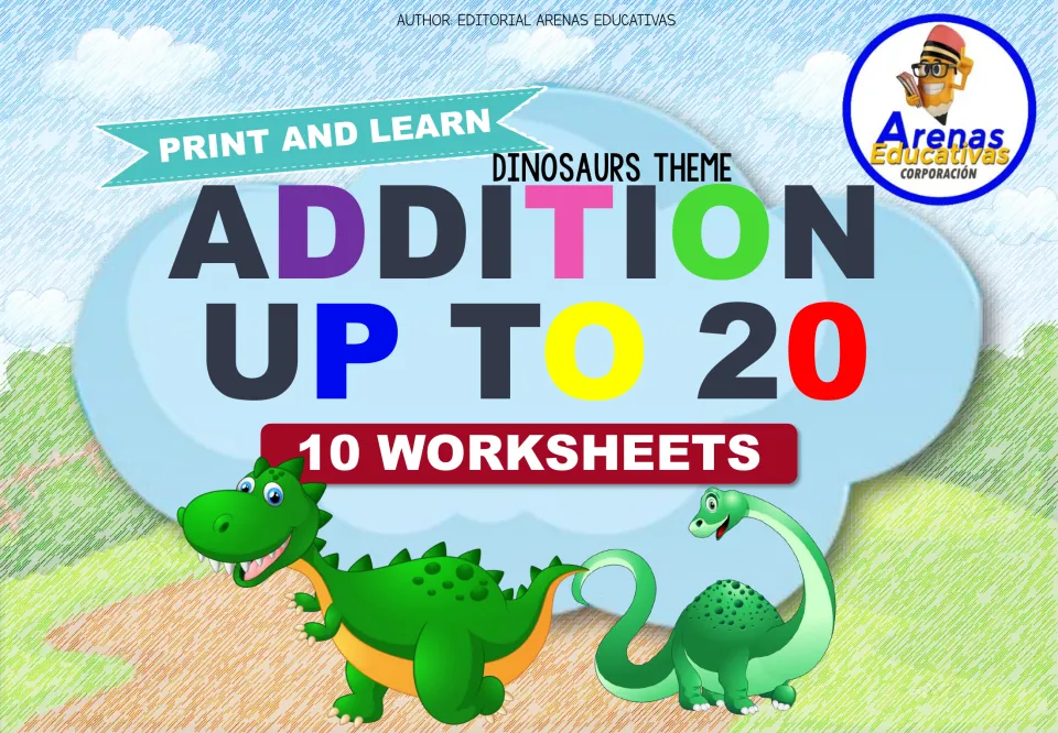 Cover: Addition Up to 20, Dinosaurs Theme, 10 worksheets, with a Print and Learn banner and two cartoon dinosaurs